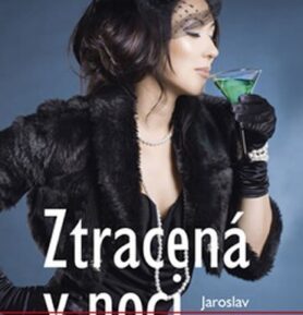 Ztracená v noci - Jaroslav Kříž