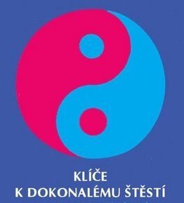 Klíče k dokonalému štěstí - Bernard Ducourant