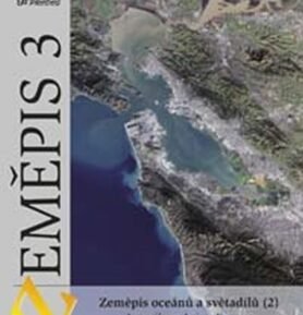 Zeměpis 3 - Zeměpis oceánů a světadílů 2 Amerika, Asie, Evropa - Vít Voženílek