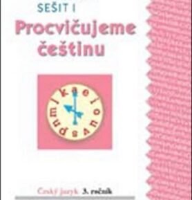 Procvičujeme češtinu 3 – Prac. sešit 1 - Hana Mikulenková