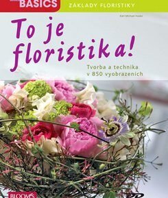 To je floristika! - Karl-Michael Haake