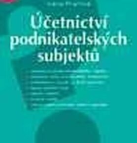 Účetnictví podnikatelských subjektů - Ivana Pilařová