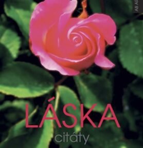 Láska citáty (slovensky) - Veronika Bartová