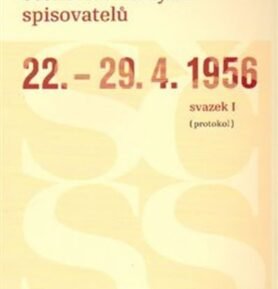 II. sjezd Svazu československých spisovatelů 22.–29. 4. 1956 (protokol) - Michal Bauer
