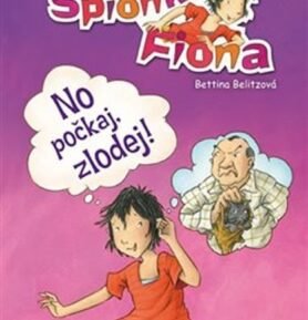 No počkaj, zlodej! - Bettina Belitzová