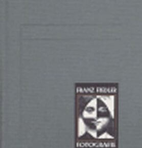 Franz Fiedler: Fotografie / Photographs / Fotografien - Franz Fiedler
