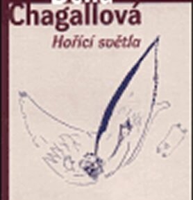 Hořící světla - Bella Chagall