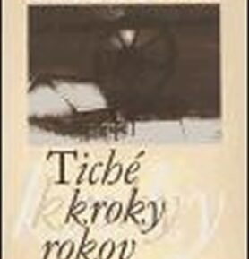 Tiché kroky rokov - Anton Fiala