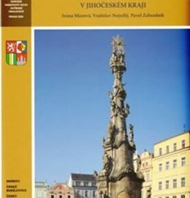 Mariánské, trojiční a další světecké sloupy a pilíře v Jihočeském kraji - Vratislav Nejedlý