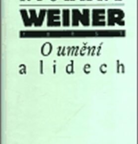 O umění a lidech - Richard Weiner
