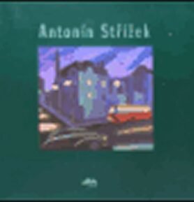 Antonín Střížek - kolektiv autorů