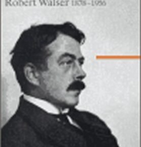 Robert Walser 1878 - 1956 - Bernhard Echte