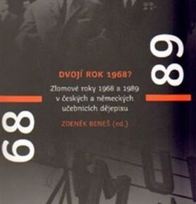 Dvojí rok 1968 - Zdeněk Beneš