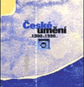 České umění 1900-1990: Ze sbírek Galerie hlavního města Prahy / dům U zlatého prstenu - kolektiv autorů