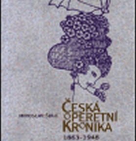 Česká operetní kronika 1863-1948 - Miroslav Šulc