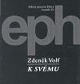 K svému - Zdeněk Volf