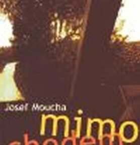 Mimochodem, 1.  vydání - Josef Moucha