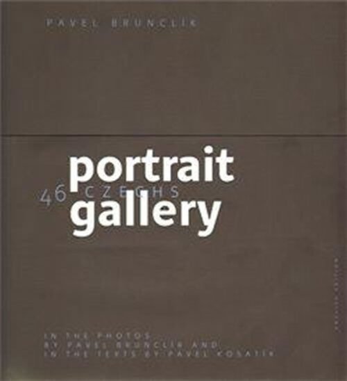 Češi Portrait gallery, 1.  vydání - Pavel Brunclík