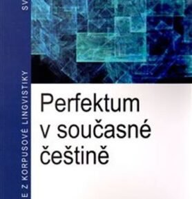 Perfektum v současné češtině - Mira Načeva Marvanová