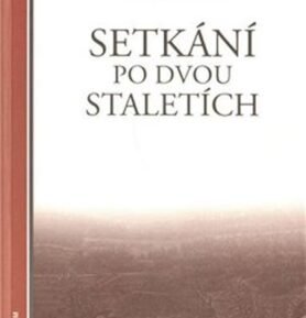 Setkání po dvou staletích - Eva Melmuková