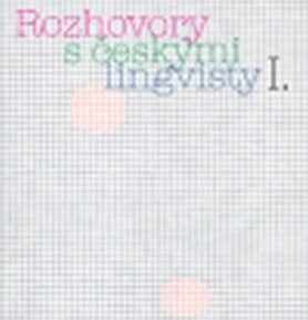 Rozhovory s českými lingvisty I. - Jan Chromý