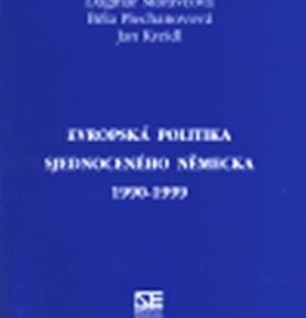 Evropská politika sjednoceného Německa 1990-1999 - Jan Kreidl