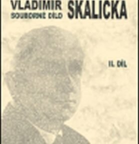 Souborné dílo Vladimíra Skaličky 2.díl - František Čermák