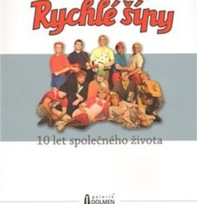 Rychlé šípy - 10 let společného života - Robert Bellan