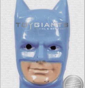 Toygiants (Silver Edition) - Daniel Fuchs