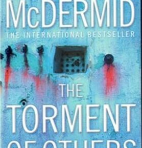 The Torment Of Others - Val McDermid