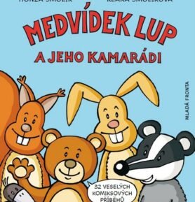 Medvídek Lup a jeho kamarádi - Klára Smolíková