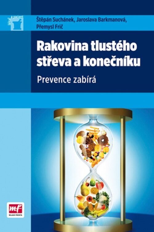 Rakovina tlustého střeva a konečníku - kolektiv autorů