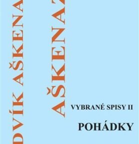 Vybrané spisy II Pohádky - Ludvík Aškenazy