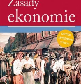 Zásady ekonomie - N. Gregory Mankiw