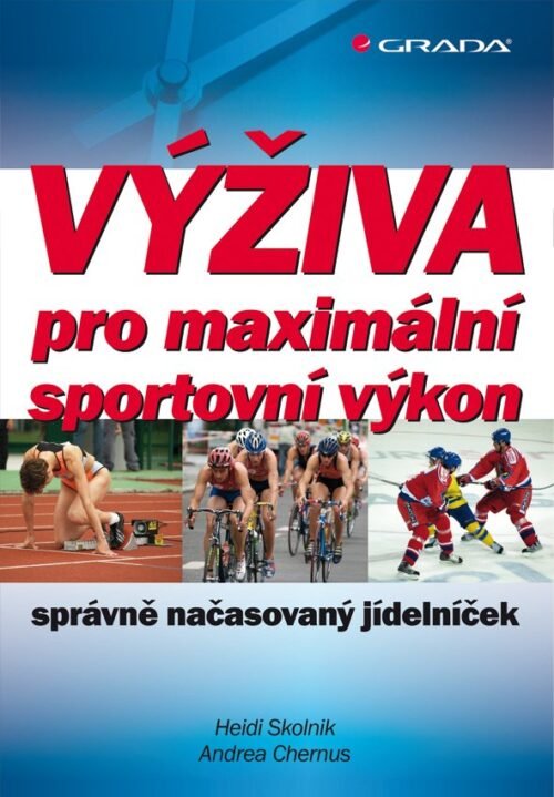 Výživa pro maximální sportovní výkon - správně načasovaný jídelníček - Andrea Chernus