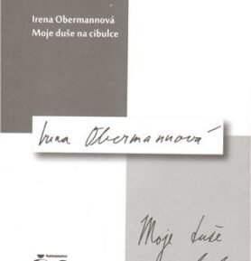 Moje duše na cibulce - Irena Obermannová