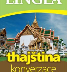 Thajština - konverzace se slovníkem a gramatikou