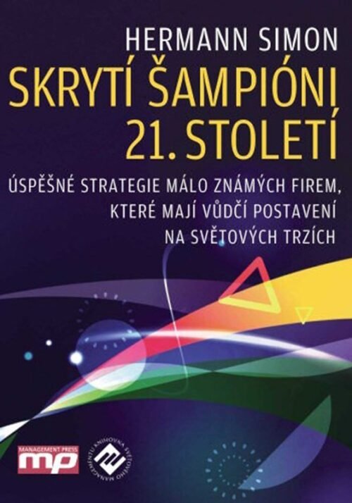 Skrytí šampióni 21. století - Úspěšné st - Hermann Simon