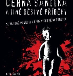 Černá sanitka a jiné děsivé příběhy - Peter Janeček