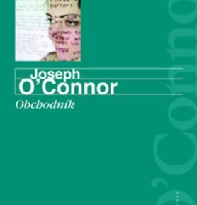 Obchodník - Joseph O´Connor