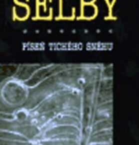 Píseň tichého sněhu - Hubert Selby