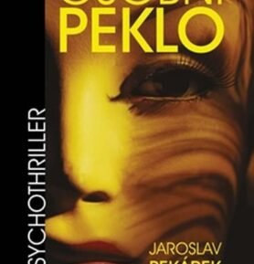 Osobní peklo - Jaroslav Pekárek