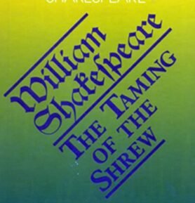 Zkrocení zlé ženy / The Taming of the Shrew - William Shakespeare