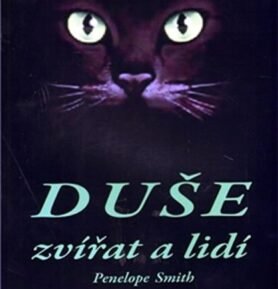 Duše zvířat a lidí - Penelope Smith