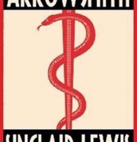 Arrowsmith - Sinclair Lewis