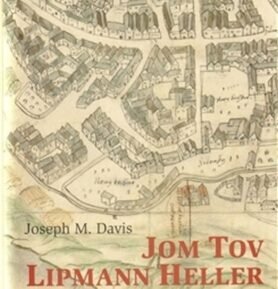 Jom Tov Lipmann Heller (1578-1654) - Joseph Joe Davis