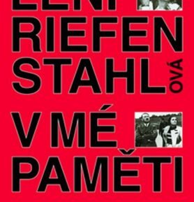 V mé paměti - Leni Riefenstahl