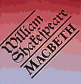 MACBETH - William Shakespeare