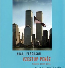 Vzestup peněz - Niall Ferguson