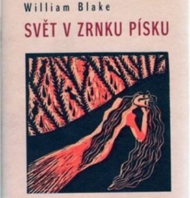 Svět v zrnku písku - William Blake
